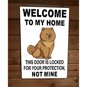 Door is‎ Locked for Your Protection Chow Chow Dog 8x12 Metal Wall Animal Sign